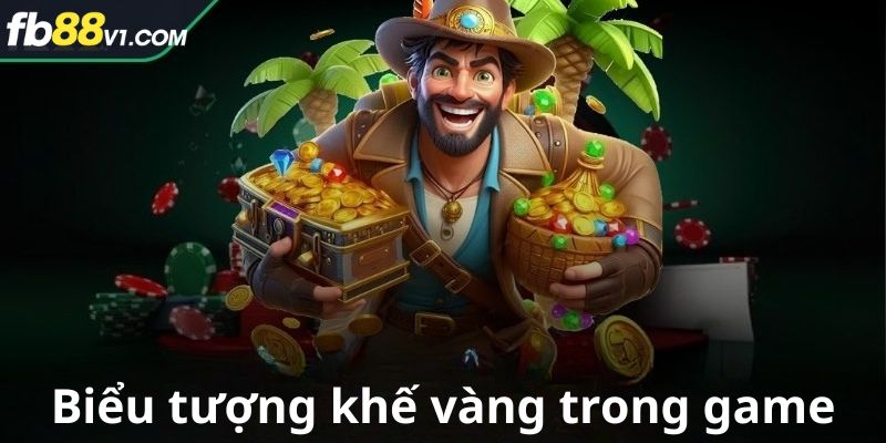 Biểu tượng khế vàng mang đến phần thưởng cực lớn trong game.