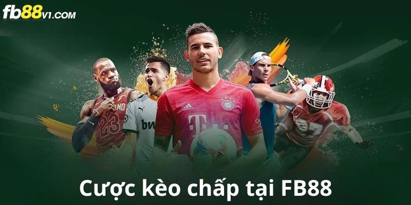 Chọn kèo chấp tại FB88 giúp bạn tham gia các trận đấu hấp dẫn và tăng cơ hội thắng.