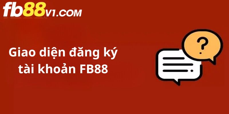 Đăng ký là những câu hỏi thường gặp mà nhà cái FB88 hay được hỏi