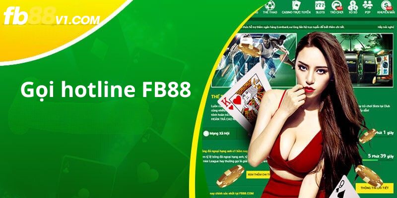 Hotline FB88 giải quyết các vấn đề khẩn cấp trong ngày